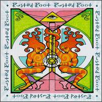 Rusted Root : Rusted Root
